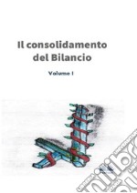 Il Consolidamento Del Bilancio. E-book. Formato EPUB ebook