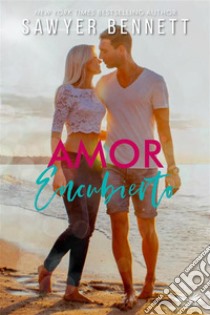 Amor Encubierto. E-book. Formato EPUB ebook di Sawyer Bennett