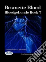 Besmette BloedBloedgebonde Boek 7. E-book. Formato EPUB ebook