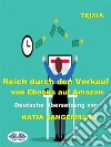 Reich Durch Den Verkauf Von Ebooks Auf Amazon. E-book. Formato EPUB ebook