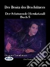 Der Besitz Des BeschützersDer Schützende Herzkristall Buch 5. E-book. Formato EPUB ebook