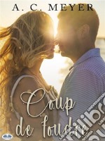 Coup De Foudre. E-book. Formato EPUB ebook