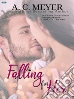 Falling For Her. E-book. Formato EPUB ebook