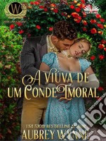 A Viúva De Um Conde Imoral. E-book. Formato EPUB ebook