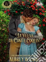 La Veuve Du Comte CoquinIl Était Une Veuve - Tome 2. E-book. Formato EPUB ebook