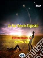 Un San Valentín Especial. E-book. Formato EPUB ebook