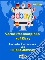 Verkaufschampions Auf Ebay. E-book. Formato EPUB ebook