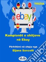 Kampionët E Shitjeve Në Ebay. E-book. Formato EPUB ebook