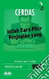 Inilah Cara Pikir Penjualan Yang CerdasTeka-Teki &amp; Kata-Kata Bijak. E-book. Formato EPUB ebook