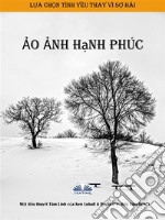 ?o ?nh H?nh PhúcVu?t Qua N?i S? Ð? Ch?n Tình Yêu. E-book. Formato EPUB ebook