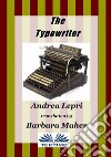 The Typewriter. E-book. Formato EPUB ebook