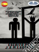 Desenmascarando El Espejismo: Reconociendo Las Señales Del Narcisismo.. E-book. Formato EPUB ebook