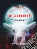 Di?lananlarÇagdas Bir Vampir Ailesinin Mizahi Hikayesi. E-book. Formato EPUB ebook