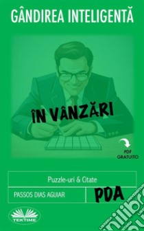 Gândirea Inteligenta În VânzariPuzzle-Uri & Citate. E-book. Formato EPUB ebook di Passos Dias Aguiar