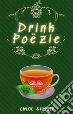 Drink Poëzie. E-book. Formato EPUB ebook