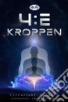 Den 4:e Kroppen. E-book. Formato EPUB ebook