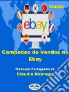 Campeões De Vendas No Ebay. E-book. Formato EPUB ebook