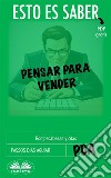 Esto Es Saber Pensar Para VenderRompecabezas Y Citas. E-book. Formato EPUB ebook