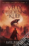 Les Yeux D&apos;Obsidienne De Klief. E-book. Formato EPUB ebook