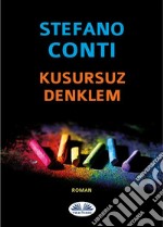 Kusursuz Denklem. E-book. Formato EPUB ebook