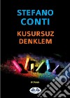 Kusursuz Denklem. E-book. Formato EPUB ebook