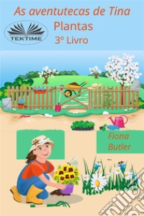 As Aventuras De Tina Na BibliotecaVolume 3. E-book. Formato EPUB ebook di Fiona Butler