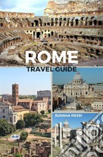 Rome Travel Guide. E-book. Formato EPUB ebook