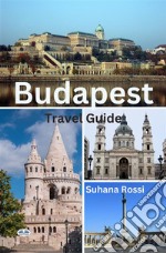 Budapest Travel Guide. E-book. Formato EPUB ebook