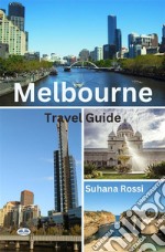 Melbourne Travel Guide. E-book. Formato EPUB ebook