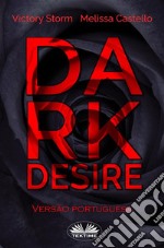 Dark Desire. E-book. Formato EPUB