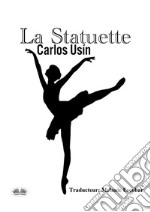 La Statuette. E-book. Formato EPUB