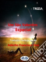 Um São Valentim Especial. E-book. Formato EPUB ebook