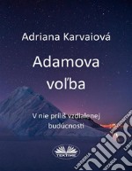 Adamova Volba. E-book. Formato EPUB ebook