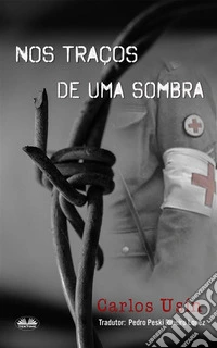 Nos Traços De Uma Sombra. E-book. Formato EPUB ebook