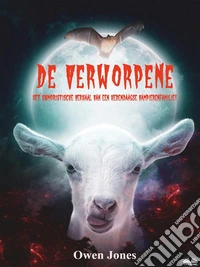 De VerworpeneHet Humoristische Verhaal Van Een Hedendaagse Vampierenfamilie. E-book. Formato EPUB ebook