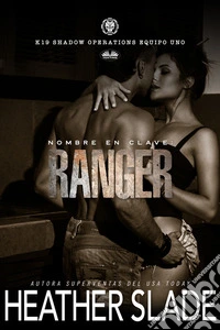 Nombre En Clave: Ranger. E-book. Formato EPUB ebook