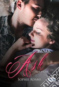 Yasak AskKiskançlik. E-book. Formato EPUB ebook