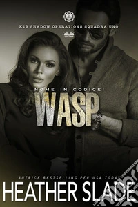 Nome In Codice: Wasp. E-book. Formato EPUB ebook