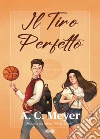 Il Tiro Perfetto. E-book. Formato EPUB ebook