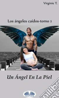 Un Ángel En La Piel. E-book. Formato EPUB ebook