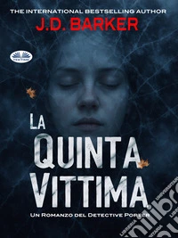La Quinta Vittima. E-book. Formato EPUB ebook