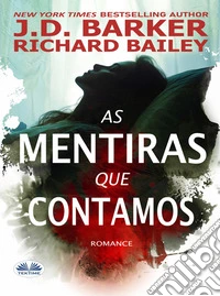 As Mentiras Que Contamos. E-book. Formato EPUB ebook