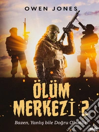 Ölüm Merkezi 2Bazen Yanlislar Bile Dogru Olabilir!. E-book. Formato EPUB ebook