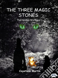 The Three Magic StonesThe Nimbus Brothers. E-book. Formato EPUB ebook