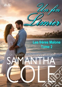 Un Fin LimierLes Frères Malone - Tome 2. E-book. Formato EPUB ebook