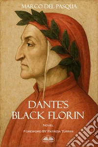 Dante's Black Florin. E-book. Formato EPUB ebook