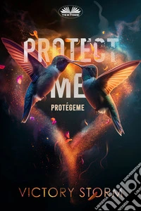 Protect MeProtégeme. E-book. Formato EPUB ebook