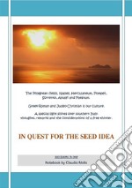 In quest for the seed idea. E-book. Formato EPUB ebook