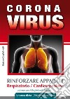 Coranavirus - Covid19Potenziare l&apos;apparato respiratorio. E-book. Formato PDF ebook