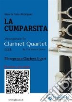 Bb Clarinet 1 part &quot;La Cumparsita&quot; tango for Clarinet Quartetintermediate level. E-book. Formato EPUB ebook